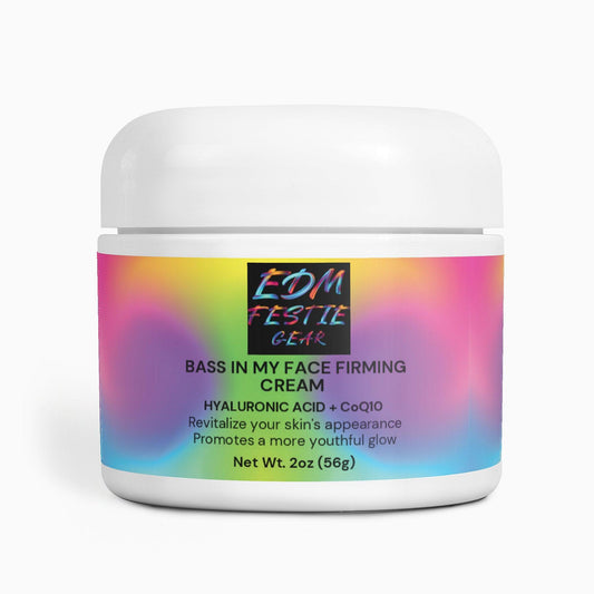 Bass In My Face Firming Cream - Festival Essential