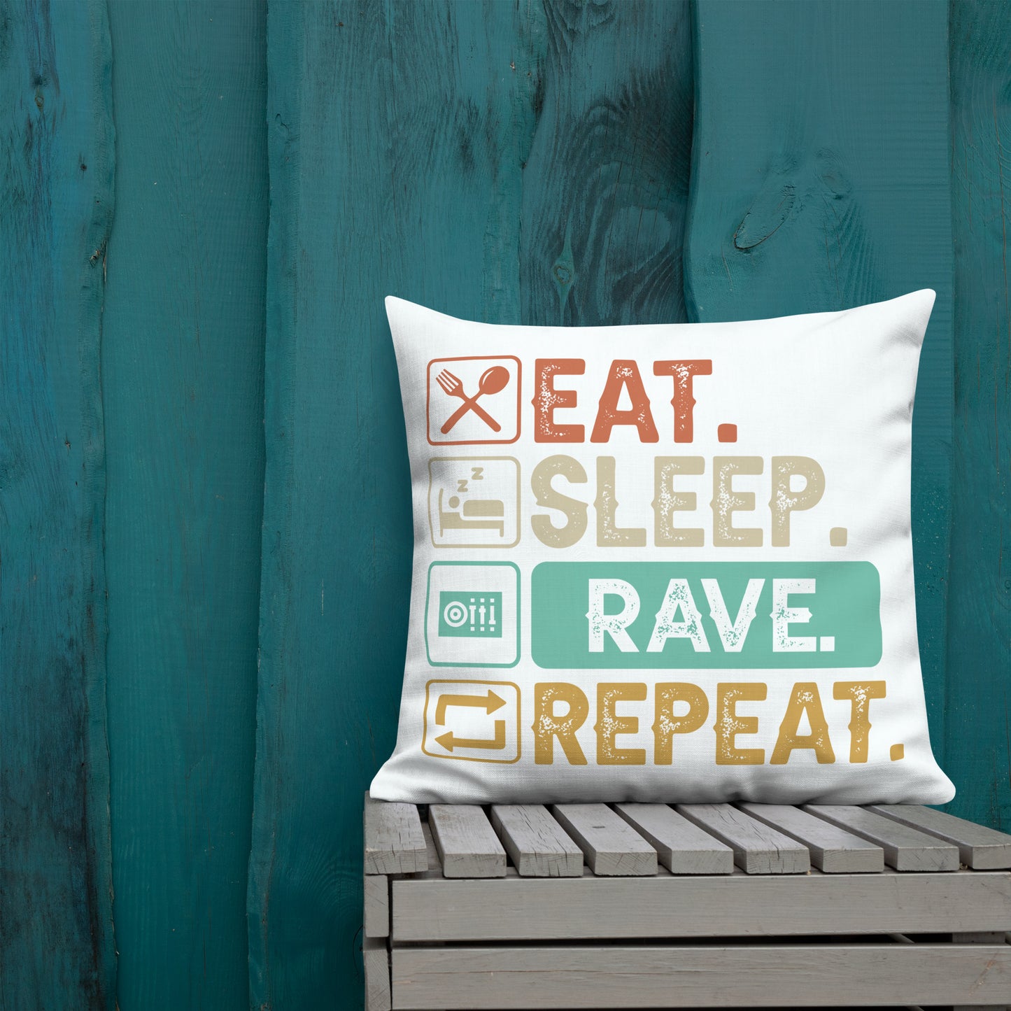 Eat, Sleep, Rave, Repeat Pillow