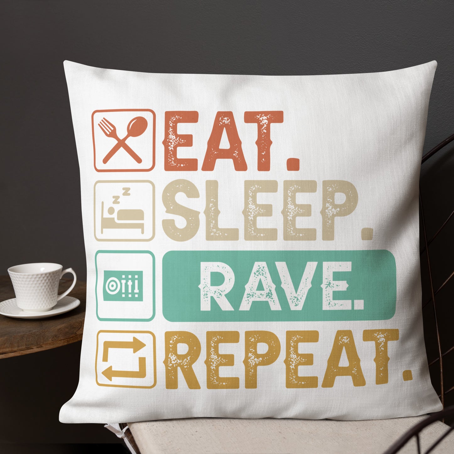 Eat, Sleep, Rave, Repeat Pillow