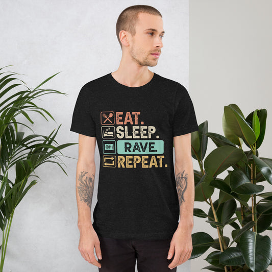 Eat, Sleep, Rave, Repeat Unisex T-Shirt